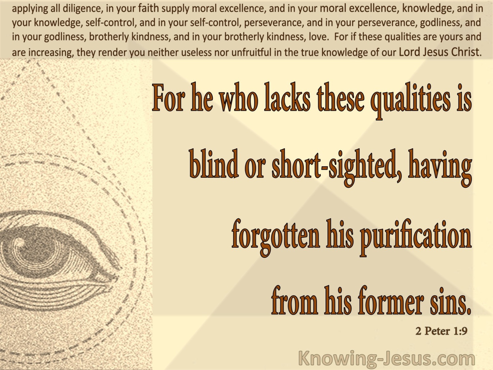 2 Peter 1:9 Lacking These Qualities Is Short:Sighted (beige)